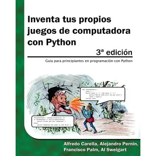 Inventa tus propios juegos de computadora con Python