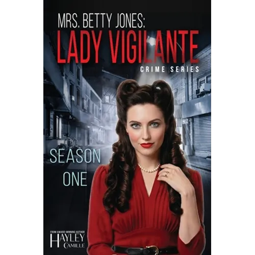 Lady Vigilante (Season One)