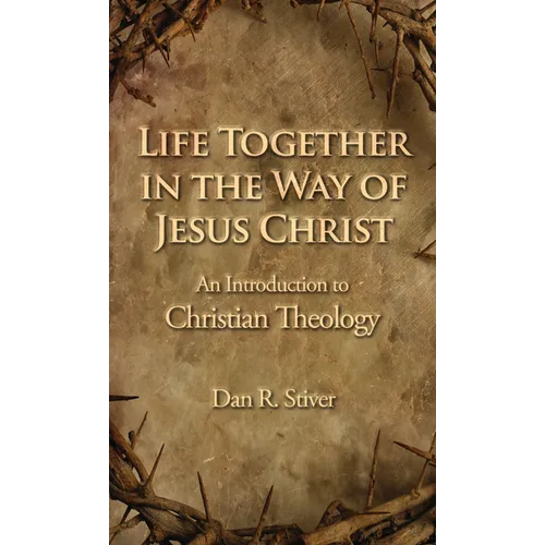 Life Together in the Way of Jesus Christ