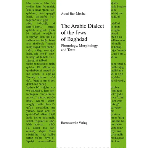 The Arabic Dialect of the Jews of Baghdad: Phonology, Morphology, and Texts