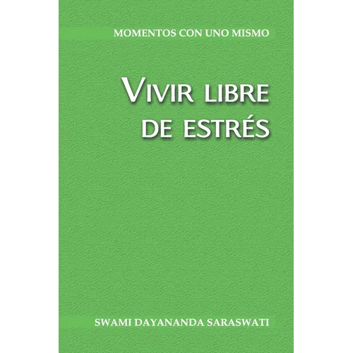 Vivir libre de estrés