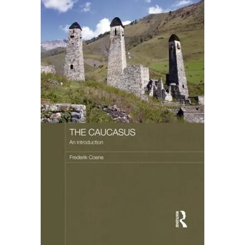 The Caucasus - An Introduction