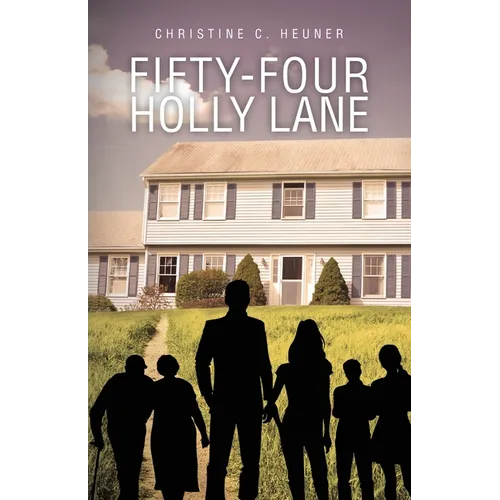 Fifty-four Holly Lane