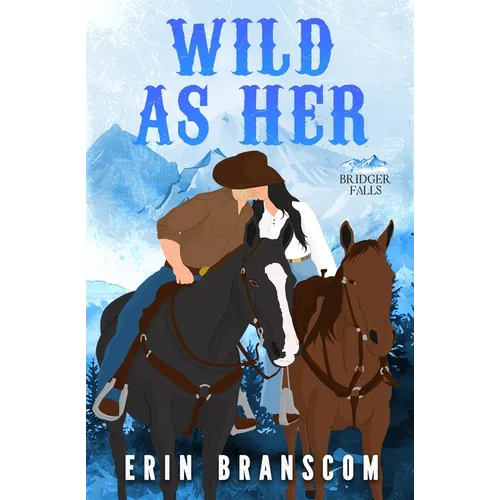 Wild As Her