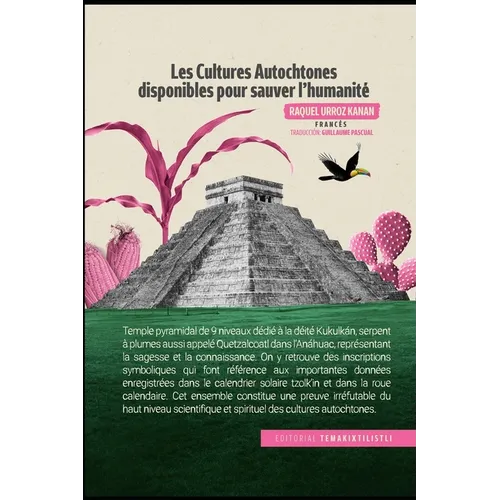 Les Cultures Autochtones disponibles pour sauver l'humanité