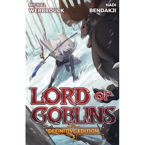 Lord of Goblins Vol. 3 Definitive Edition