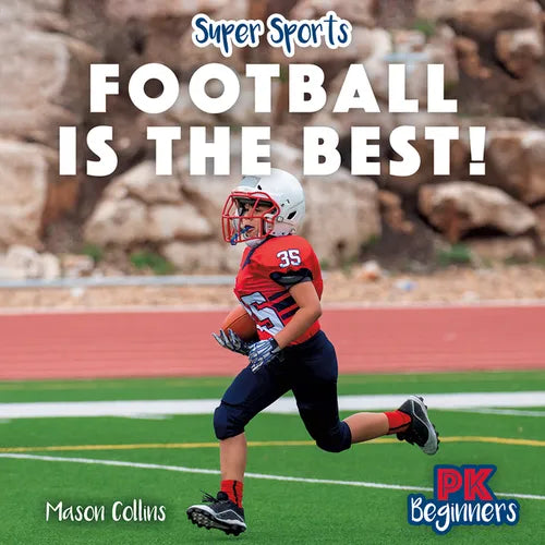 Football Is the Best!