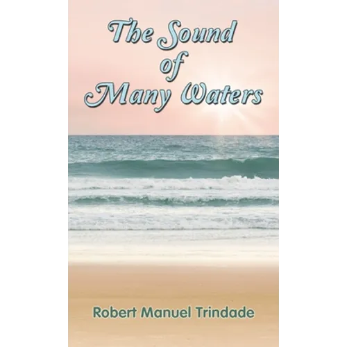 The Sound of Many Waters