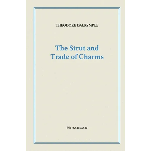 The Strut and Trade of Charms