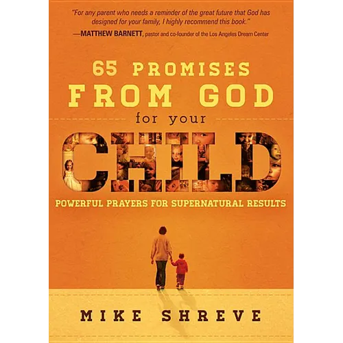 65 Promises from God for Your Child