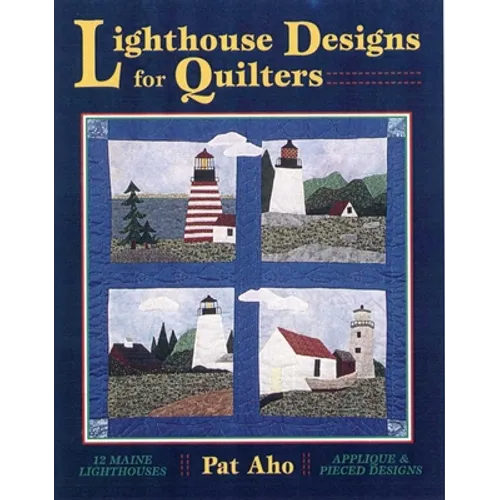 Lighthouse Designs for Quilters