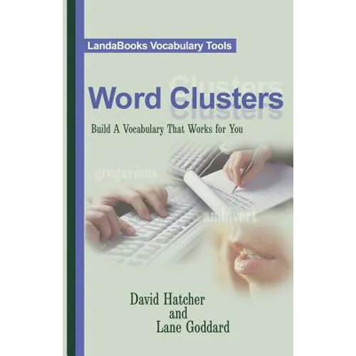 Word Clusters: Build A Vocabulary That Works For You