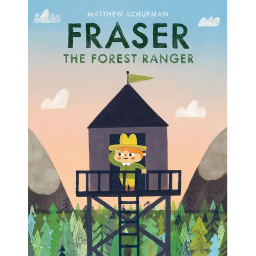 Fraser the Forest Ranger