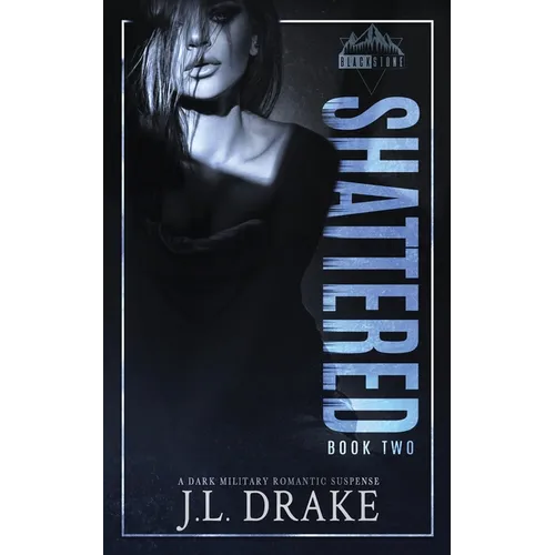 Shattered