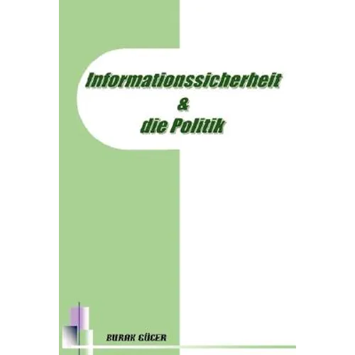 Informationssicherheit Und Die Politik