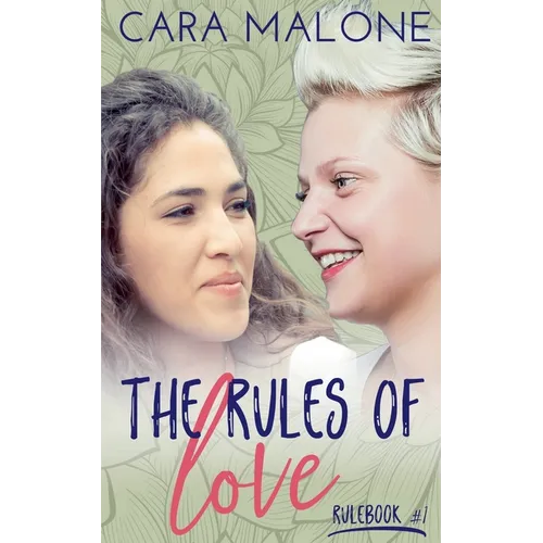 The Rules of Love: A Lesbian Romance