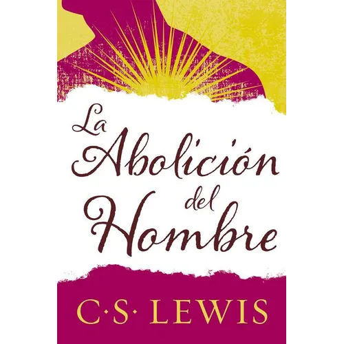 La abolición del hombre