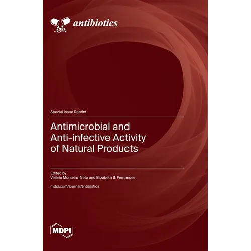 Antimicrobial and Anti-infective Activity of Natural Products