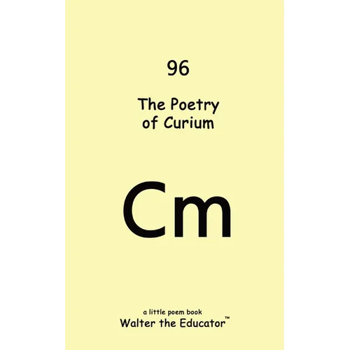 The Poetry of Curium