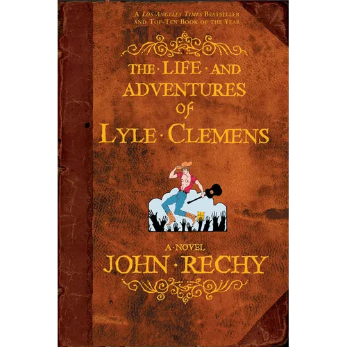 The Life and Adventures of Lyle Clemens