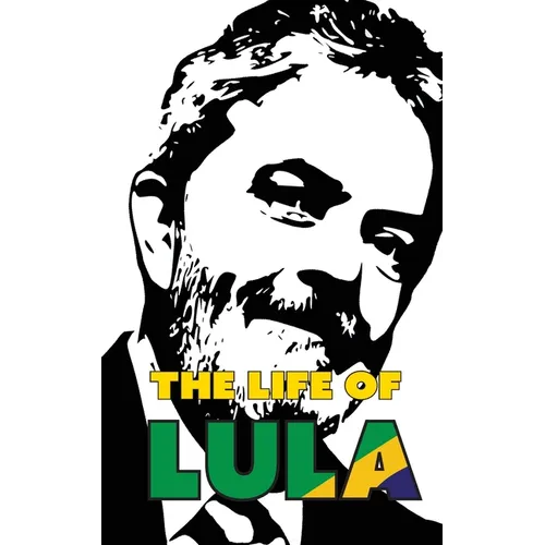 The Life of Lula