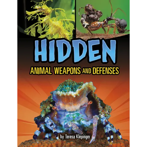 Hidden Animal Weapons and Defenses