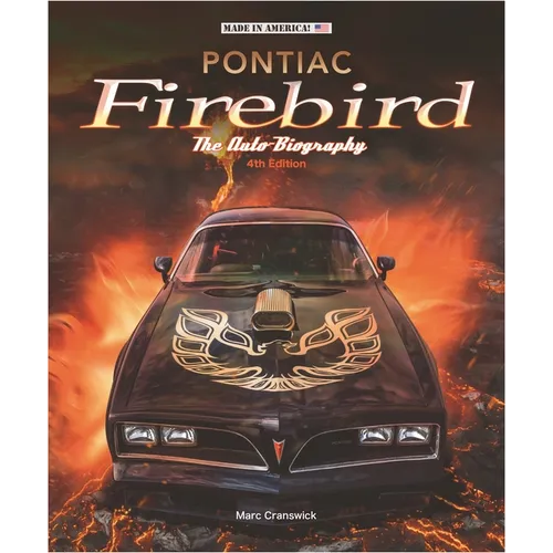 Pontiac Firebird - The Auto-Biography: New 4th Edition