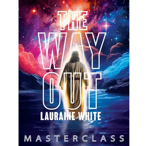 The Way Out Master Class