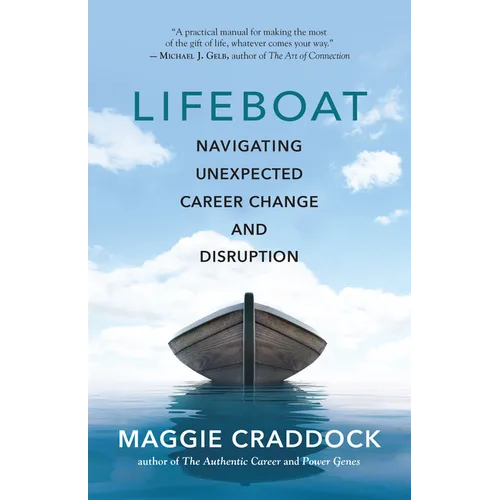 Lifeboat: Navigating Unexpected Career Change and Disruption