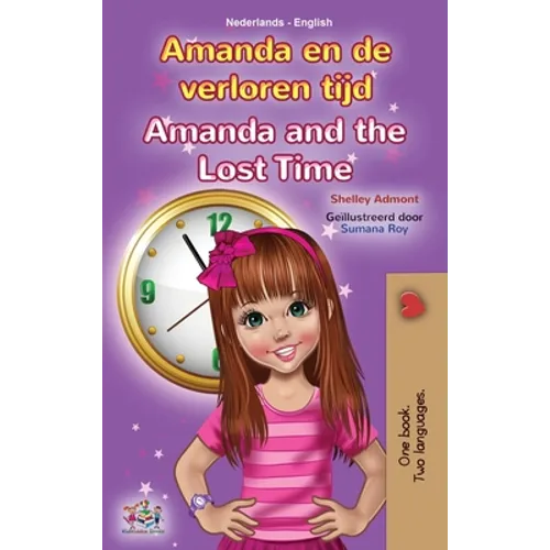 Amanda and the Lost Time (Dutch English Bilingual Children's Book)