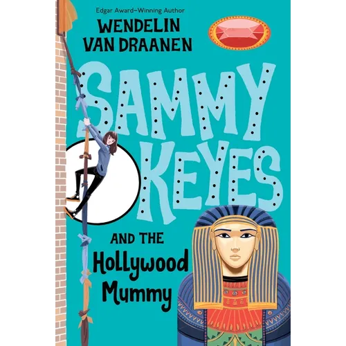 Sammy Keyes and the Hollywood Mummy