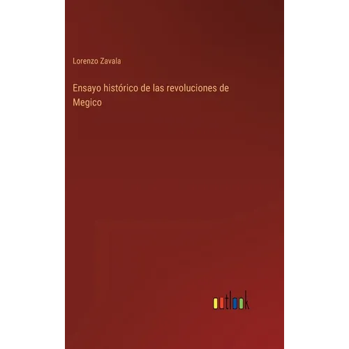 Ensayo histórico de las revoluciones de Megico