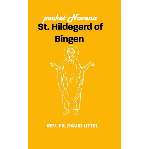 St. Hildegard of Bingen: pocket Novena