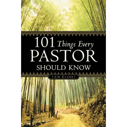 101 Things Every Pastor Should Know
