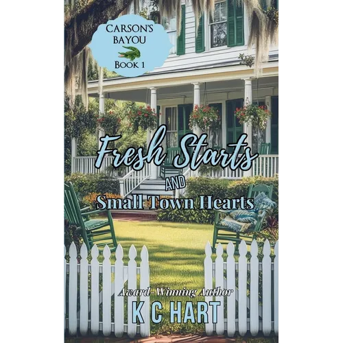 Fresh Starts & Small Town Hearts