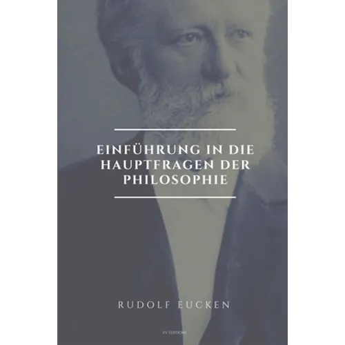 Einführung in die Hauptfragen der Philosophie: Großdruck-Ausgabe