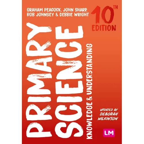 Primary Science: Knowledge and Understanding