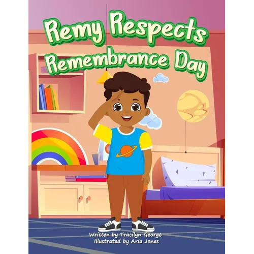 Remy Respects Remembrance Day