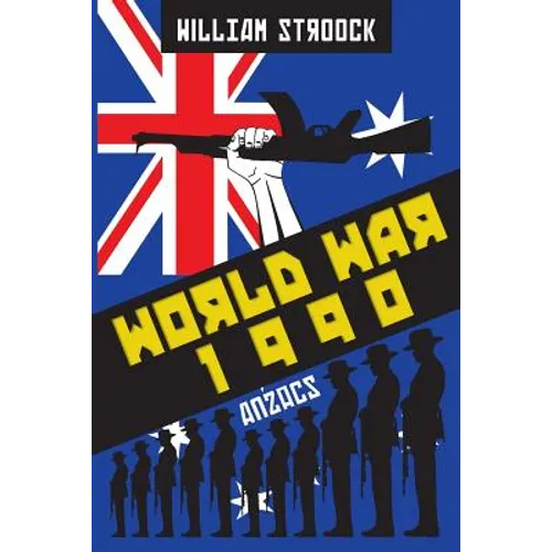 World War 1990: Anzacs