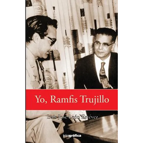 Yo, Ramfis Trujillo