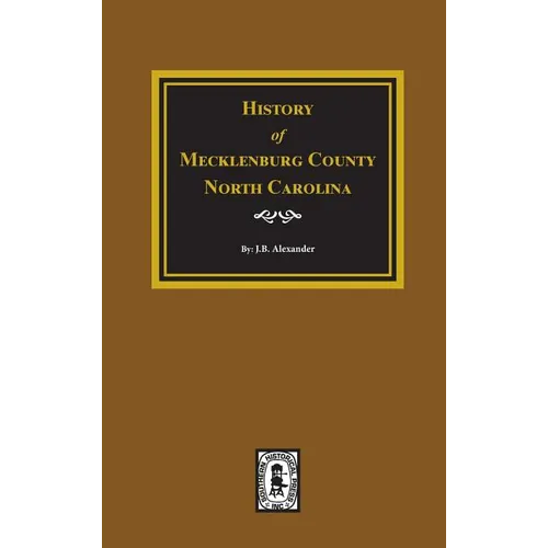 History of Mecklenburg County, North Carolina