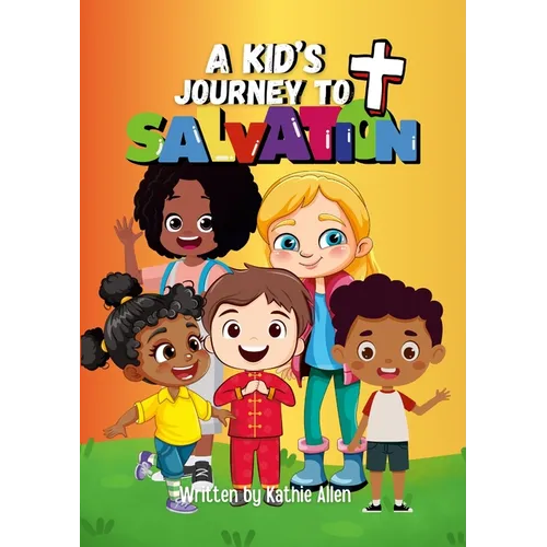 A Kid's Journey to Salvation