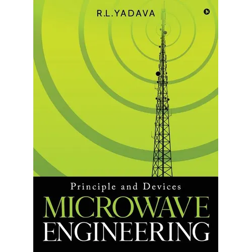 Microwave Engineering: Principle and Devices