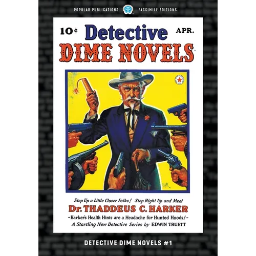Detective Dime Novels #1: Facsimile Edition