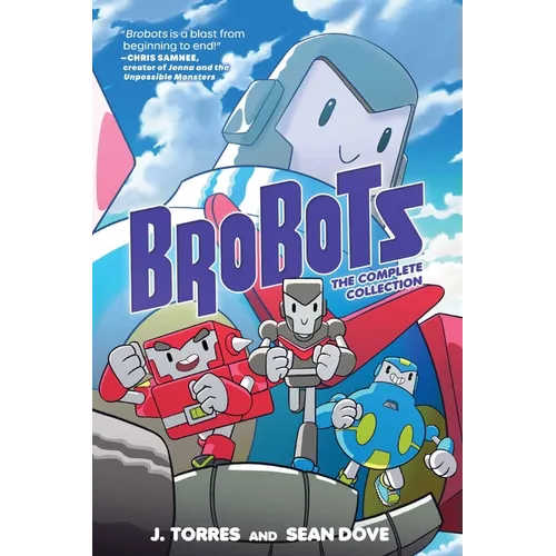 Brobots: The Complete Collection