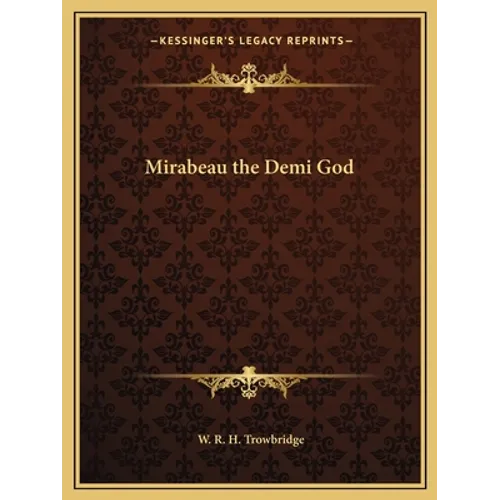 Mirabeau the Demi God