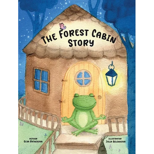 The Forest Cabin Story