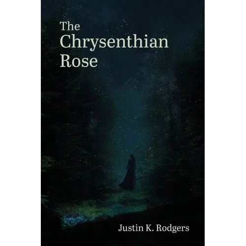 The Chrysenthian Rose