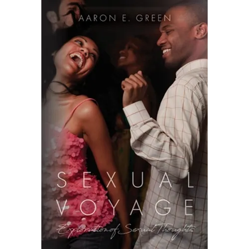 Sexual Voyage: Exploration of Sexual Thoughts