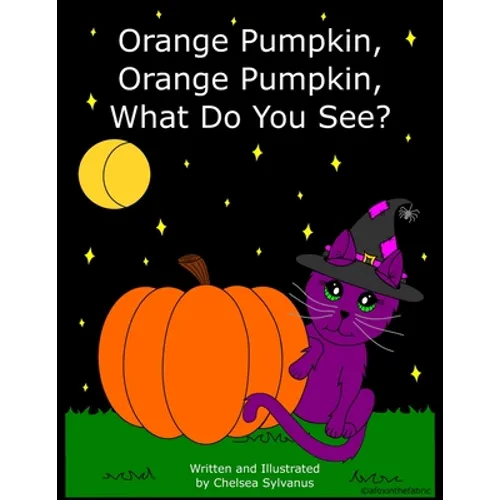 Orange Pumpkin, Orange Pumpkin, What Do You See?
